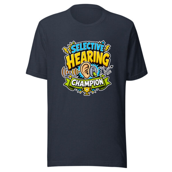 Selective Hearing Champion Graphic Tee front view