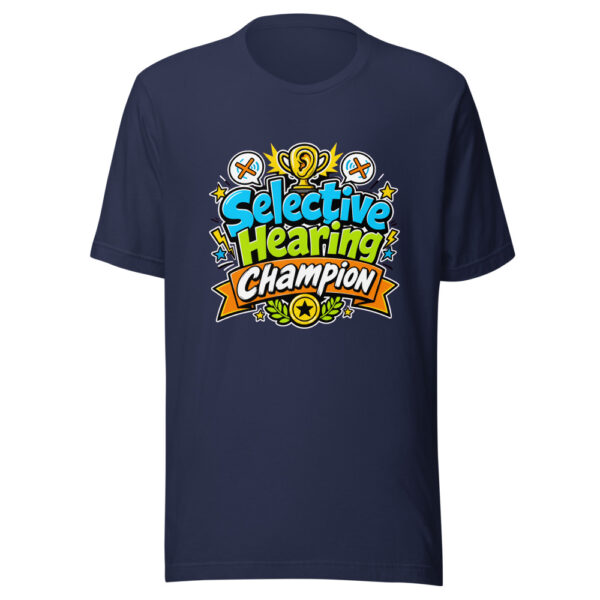 Selective Hearing Champion Graphic Tee mockup 2 Selective Hearing Champion Graphic Tee mockup 2