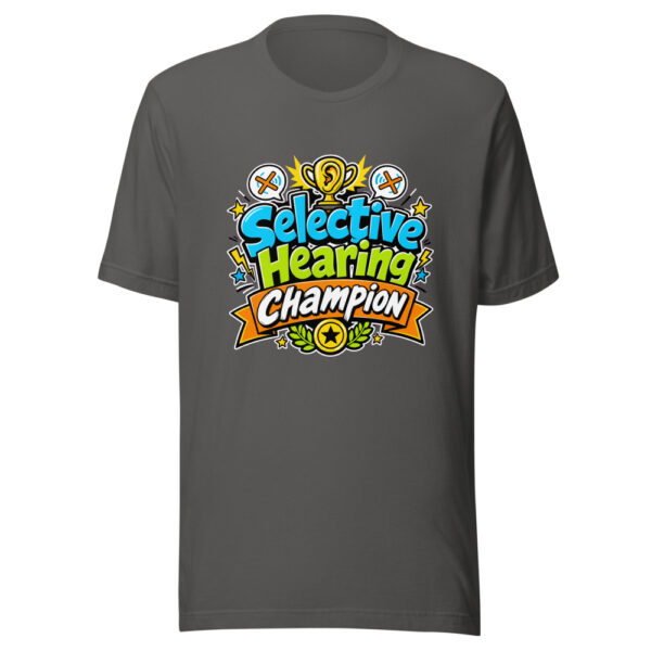 Selective Hearing Champion Graphic Tee mockup 3 Selective Hearing Champion Graphic Tee mockup 3