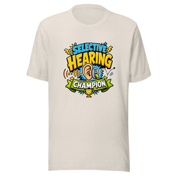 Selective Hearing Champion Graphic Tee mockup 8