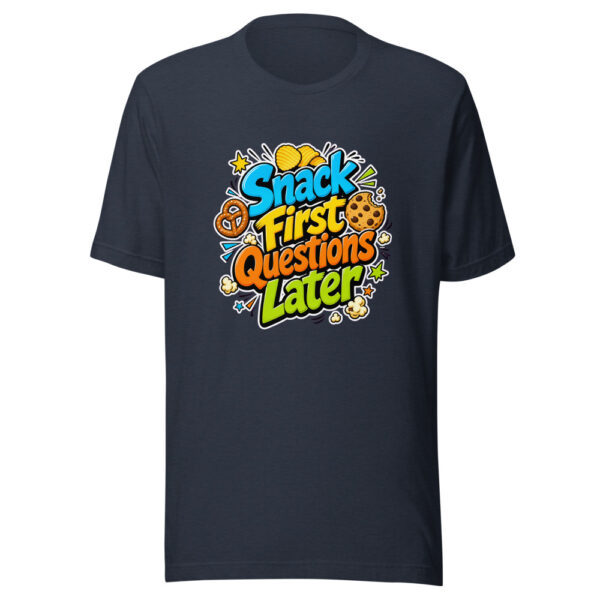 Snack First Questions Later Graphic Tee mockup 1 Snack First Questions Later Graphic Tee front view