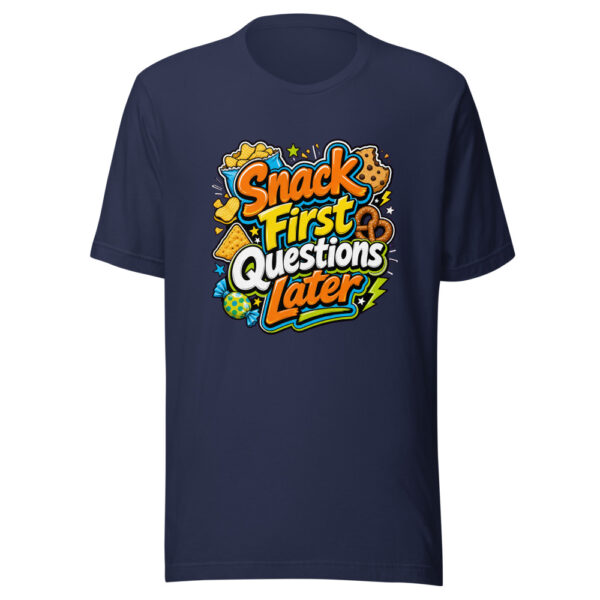 Snack First Questions Later Graphic Tee mockup 3