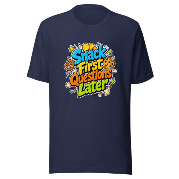 Snack First Questions Later Graphic Tee mockup 4 Snack First Questions Later Graphic Tee mockup 4
