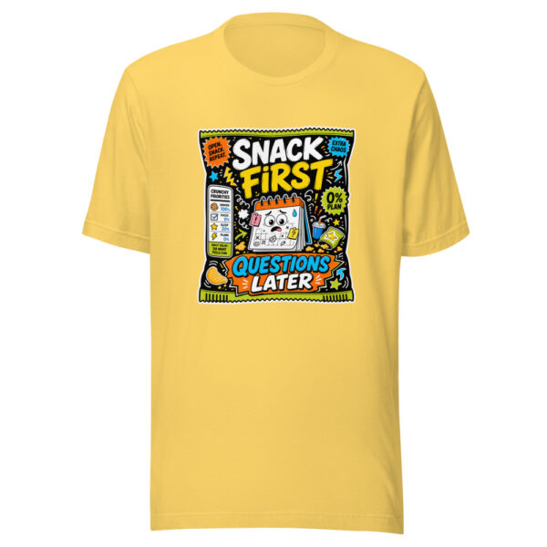 Snack First Questions Later Graphic Tee mockup 5