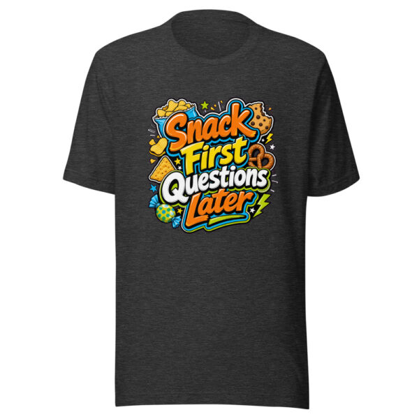 Snack First Questions Later Graphic Tee mockup 6
