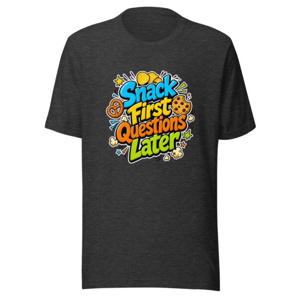 Snack First Questions Later Graphic Tee mockup 7 Snack First Questions Later Graphic Tee mockup 7