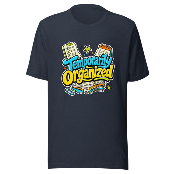 Temporarily Organized Graphic Tee mockup 7