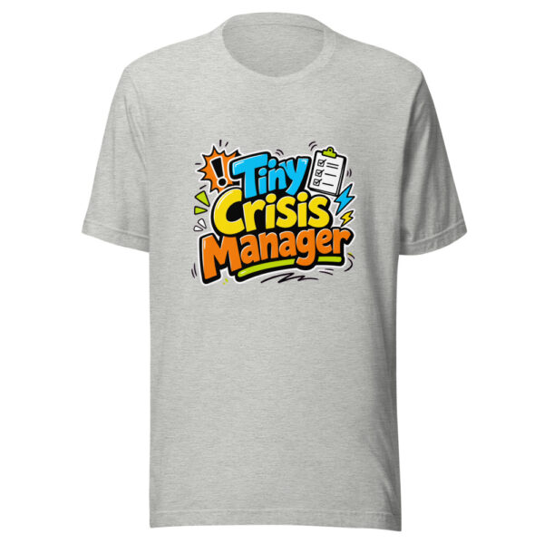 Tiny Crisis Manager Graphic Tee mockup 5