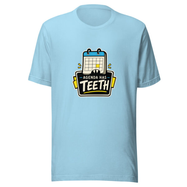 Agenda Has Teeth Graphic Tee mockup 16