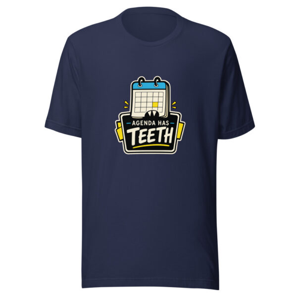 Agenda Has Teeth Graphic Tee mockup 9