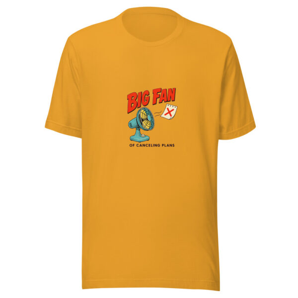 Big Fan Of Canceling Plans Big-fan-canceling-plans Graphic Tee mockup 3 Big Fan Of Canceling Plans Big-fan-canceling-plans Graphic Tee mockup 3