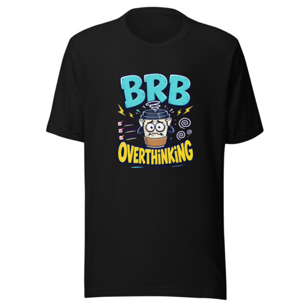 BRB OVERTHINKING Heartbeat-20260621-codex-fallback Graphic Tee mockup 7