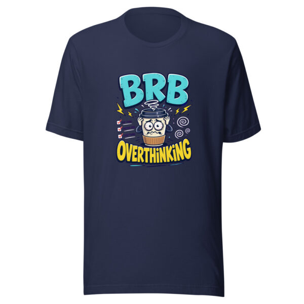 BRB OVERTHINKING Heartbeat-20260621-codex-fallback Graphic Tee mockup 9