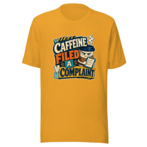 Caffeine Filed A Complaint Heartbeat-20260629T102650Z Graphic Tee front view