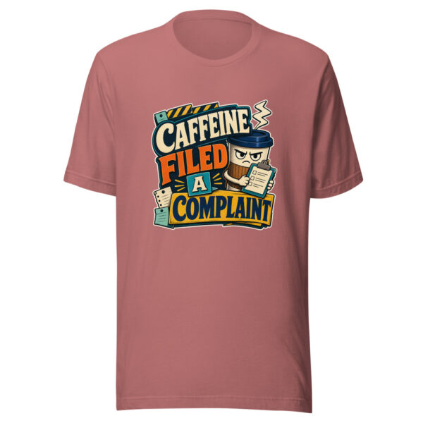 Caffeine Filed A Complaint Heartbeat-20260629T102650Z Graphic Tee mockup 21