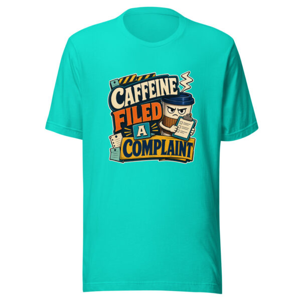 Caffeine Filed A Complaint Heartbeat-20260629T102650Z Graphic Tee mockup 5