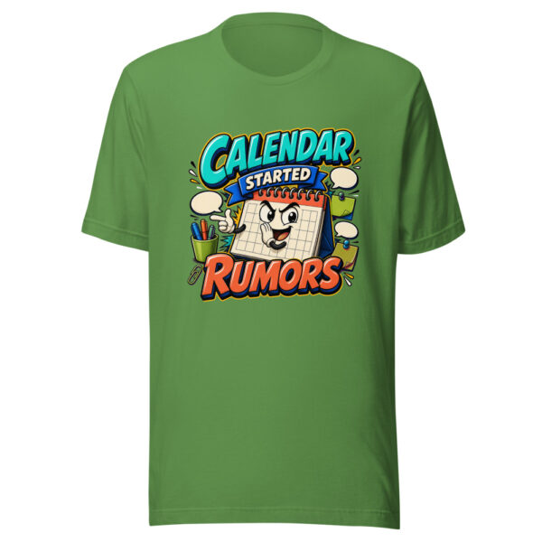 Calendar Started Rumors Graphic Tee mockup 16