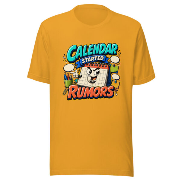 Calendar Started Rumors Graphic Tee mockup 2