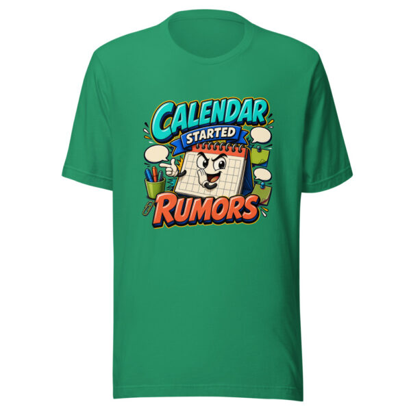 Calendar Started Rumors Graphic Tee mockup 3