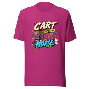 Cart Before The Horse Graphic Tee front view