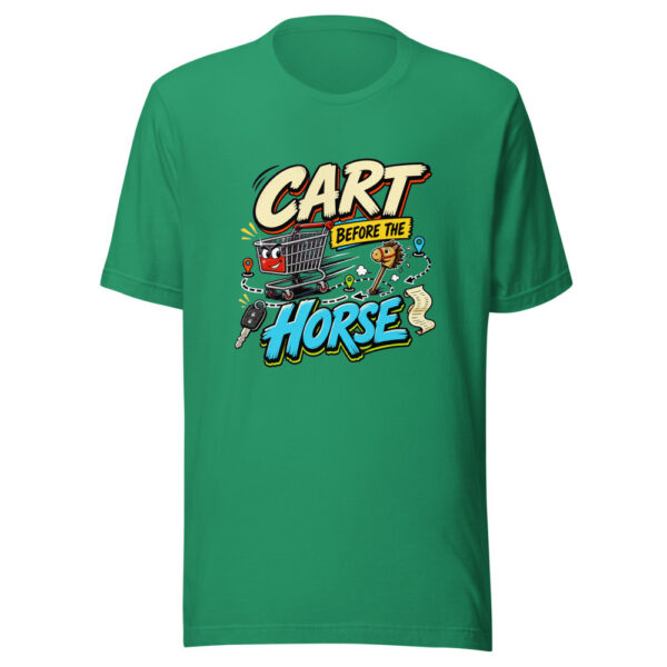 Cart Before The Horse Graphic Tee mockup 15