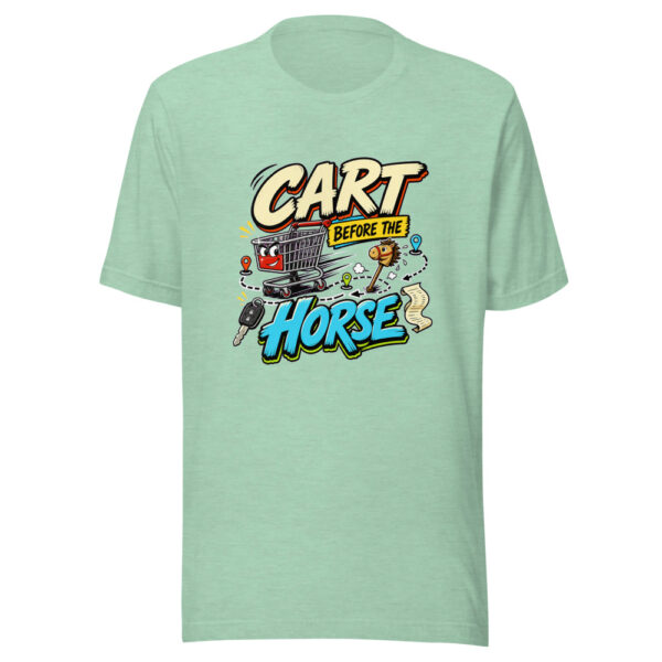Cart Before The Horse Graphic Tee mockup 24