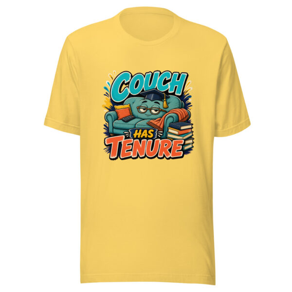 Couch Has Tenure Graphic Tee mockup 5