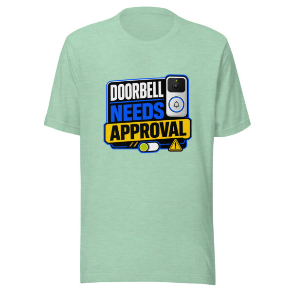 Doorbell Needs Approval Heartbeat-20260629T132651Z Graphic Tee mockup 24