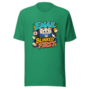 Email Blinked First Graphic Tee mockup 1 Email Blinked First Graphic Tee front view