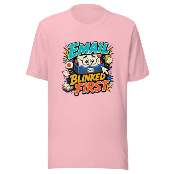 Email Blinked First Graphic Tee mockup 19