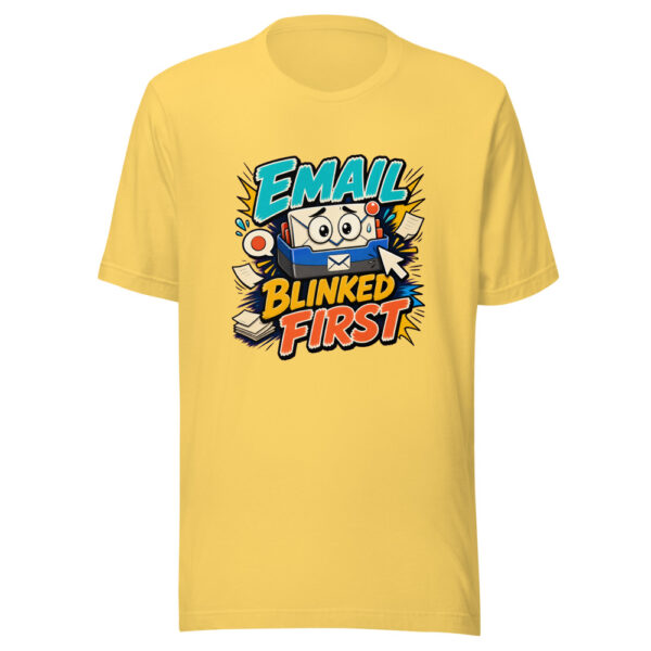 Email Blinked First Graphic Tee mockup 5