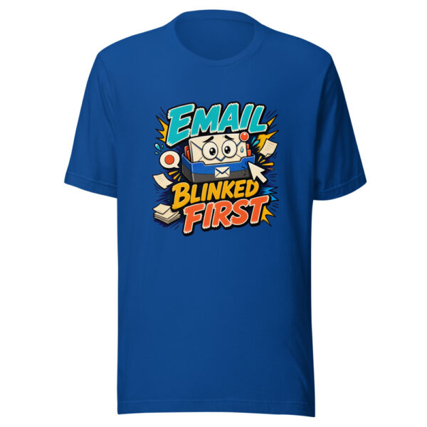 Email Blinked First Graphic Tee mockup 6