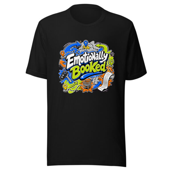 Emotionally Booked Graphic Tee mockup 7