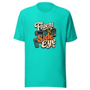 Fluent In Side Eye Graphic Tee front view