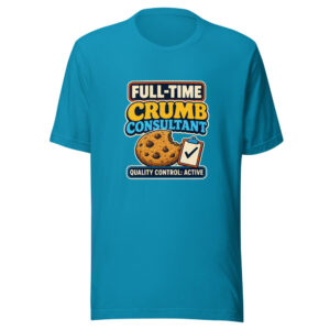 Full-Time Crumb Consultant Quality Control Active Crumb-consultant Graphic Tee front view