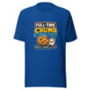 Full-Time Crumb Consultant Quality Control Active Crumb-consultant Graphic Tee mockup 2