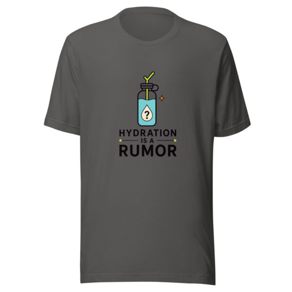Hydration Is A Rumor Heartbeat-20260629T102650Z Graphic Tee mockup 10
