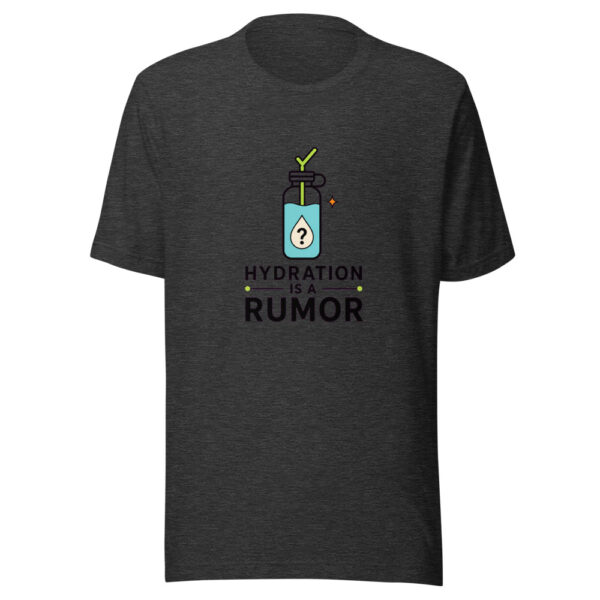 Hydration Is A Rumor Heartbeat-20260629T102650Z Graphic Tee mockup 12