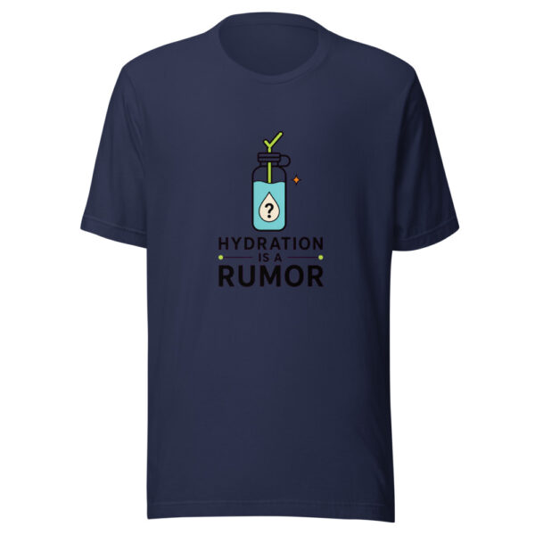 Hydration Is A Rumor Heartbeat-20260629T102650Z Graphic Tee mockup 9
