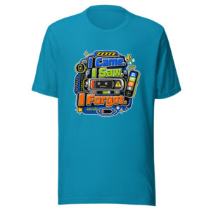 I Came. I Saw. I Forgot. Graphic Tee mockup 1 I Came. I Saw. I Forgot. Graphic Tee front view