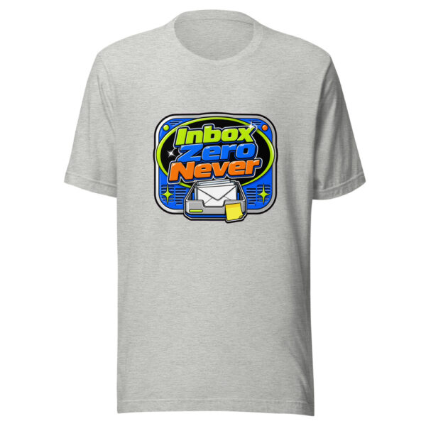 Inbox Zero Never Graphic Tee mockup 11