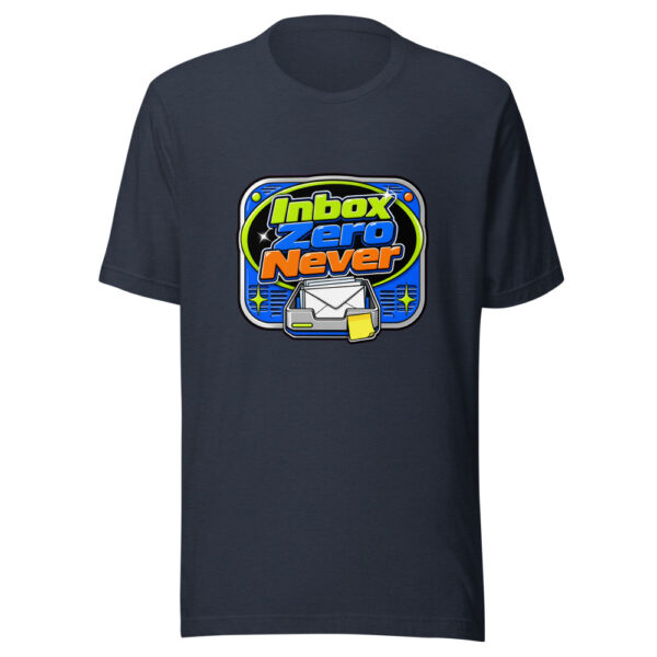 Inbox Zero Never Graphic Tee mockup 13