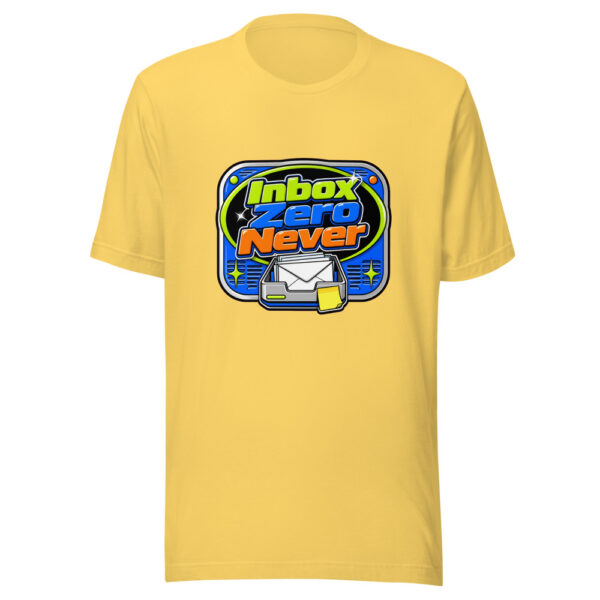 Inbox Zero Never Graphic Tee mockup 6