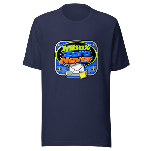 Inbox Zero Never Graphic Tee mockup 9