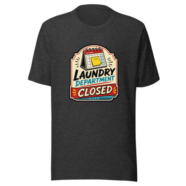 Laundry Department Closed Graphic Tee mockup 12
