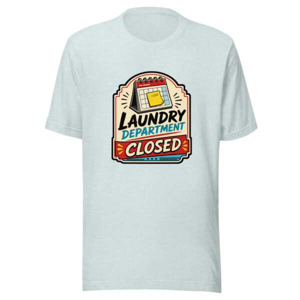 Laundry Department Closed Graphic Tee mockup 22