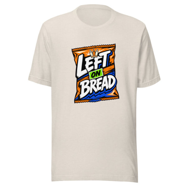 Left On Bread Graphic Tee mockup 14