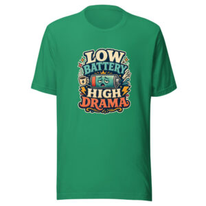 LOW BATTERY HIGH DRAMA Heartbeat-20260624-codex-fallback Graphic Tee mockup 1 LOW BATTERY HIGH DRAMA Heartbeat-20260624-codex-fallback Graphic Tee front view