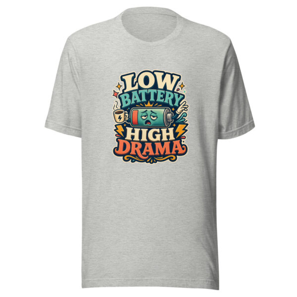 LOW BATTERY HIGH DRAMA Heartbeat-20260624-codex-fallback Graphic Tee mockup 11 LOW BATTERY HIGH DRAMA Heartbeat-20260624-codex-fallback Graphic Tee mockup 11