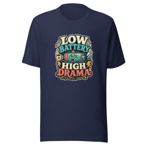 LOW BATTERY HIGH DRAMA Heartbeat-20260624-codex-fallback Graphic Tee mockup 9 LOW BATTERY HIGH DRAMA Heartbeat-20260624-codex-fallback Graphic Tee mockup 9